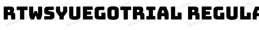 rtwsyuegotrial regular字体转换
